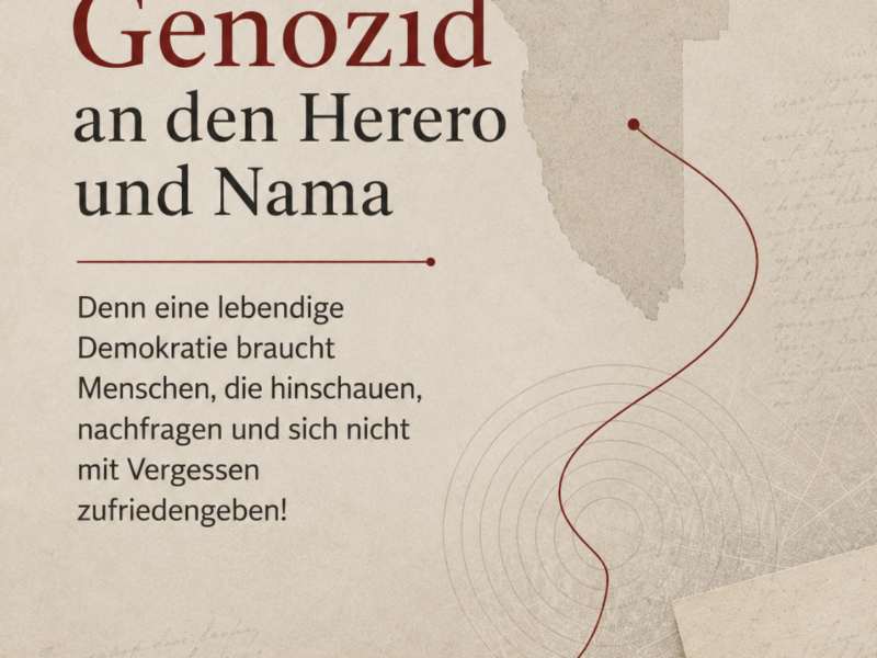 Rückblickende Stellungnahme der Demokratie AG Ostsachsen zum Gedenktag für die Opfer des Genozids an den Herero und Nama